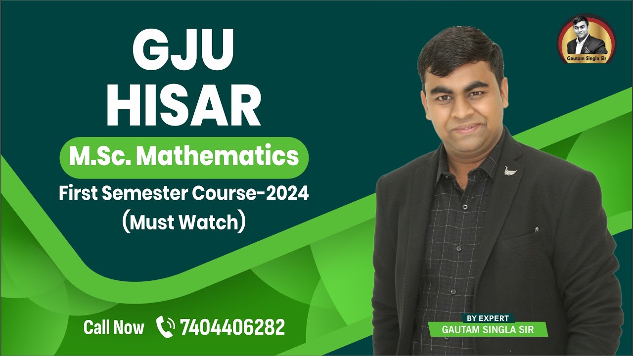GJU M Sc Mathematics First Semester Complete Details GJU M Sc gju-m-sc-mathematics-first-semester-complete-details-gju-m-sc
