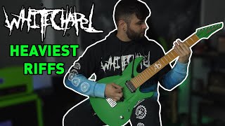 WHITECHAPEL Heaviest Guitar Riffs