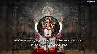 DAndaalayya Jai Jai Ganesh bub dandiya mix dj Karthik fz rasoolpura