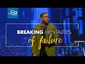 Breaking Mentalities Of Failure - Wednesday Service