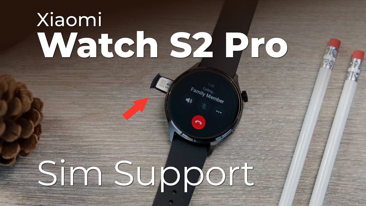 Xiaomi Watch S2 Pro is set to become the first SIM Support Xiaomi Smartwatch!  