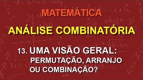 Análise Combinatória - 13. Combinação com repetição - Vídeo Nº15 - Matemática