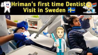 Hrimans First Dentist Appointment In Sweden  ??  | Is dental treatment very expensive in Sweden ??