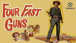 Four Fast Guns | Western | Full Movie