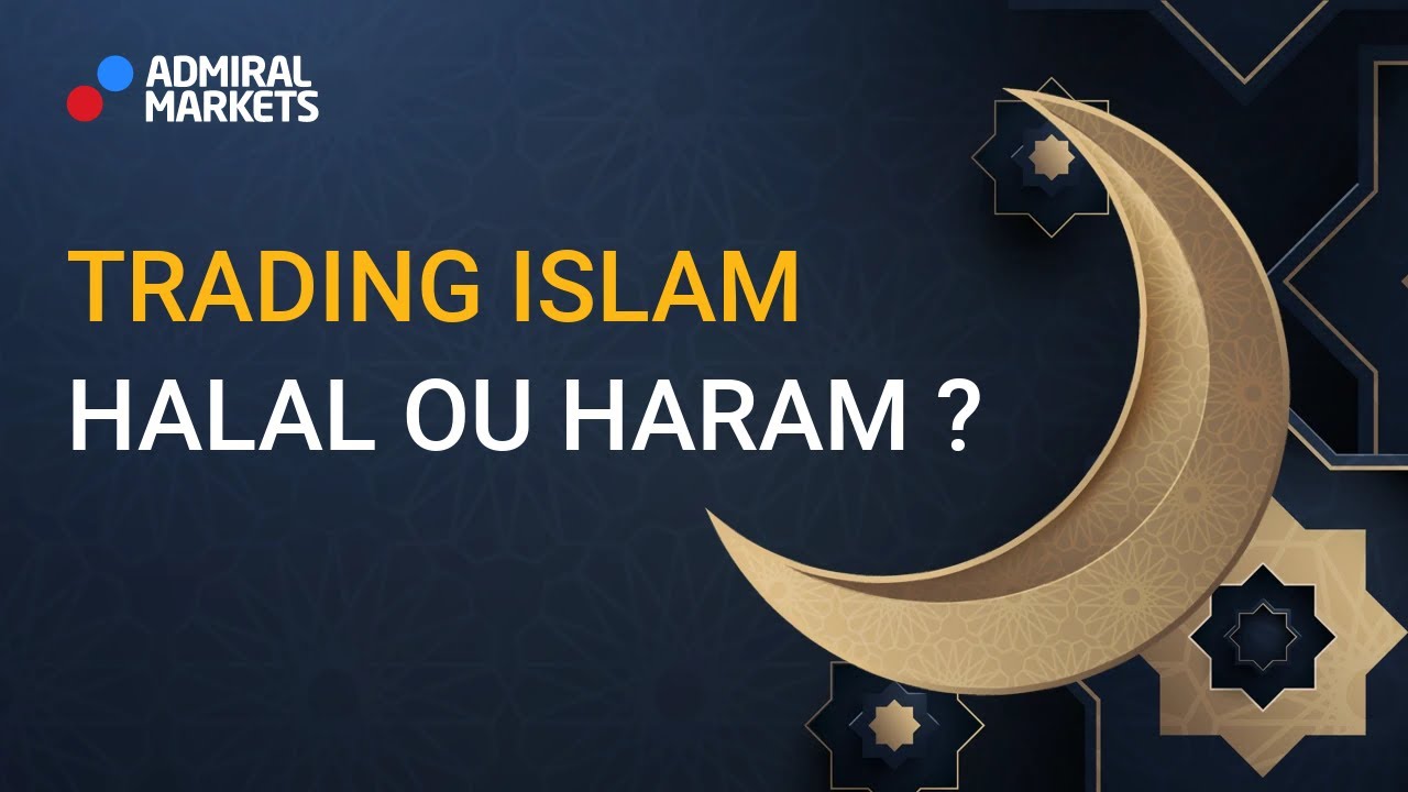 TRADING ISLAM HALAL ou HARAM ? - YouTube