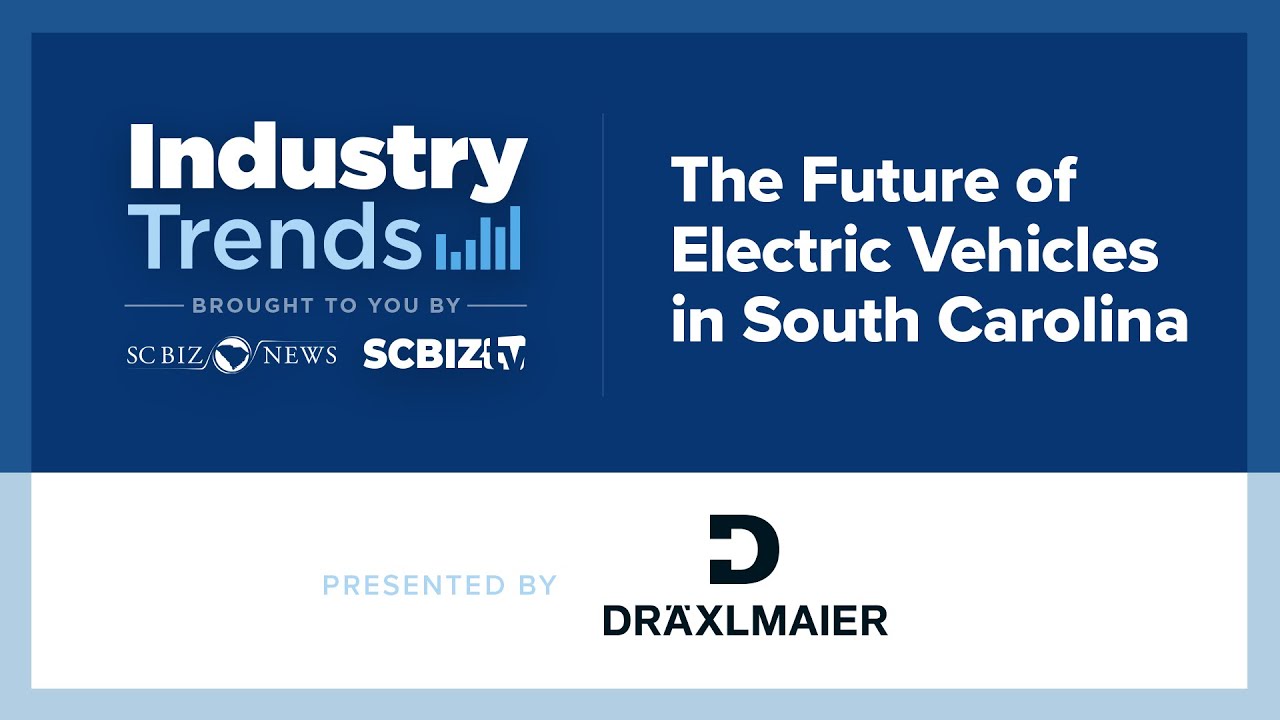 Industry Trends: The Future of Electric Vehicles in South Carolina