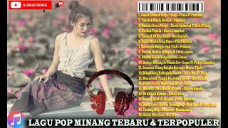 Lagu Minang Penyejuk Hati [ Kumpulan Lagu Minang Paling Enak Untuk Menemani Keseharian
