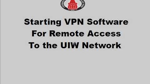 Starting VPN for Remote Access