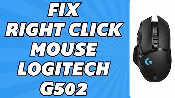 How to Fix Right Click Mouse Logitech G502 (Right Click Not Working)