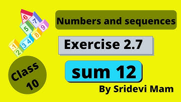 TN class 10 maths ch 2 Numbers and sequences ex 2.7 sum 12, 10th std tamil full book syllabus