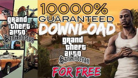 Download GTA San for free on android (10000% guaranteed)