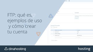 Ayuda dinahosting | FTP: qué es, ejemplos de uso y cómo crear tu cuenta