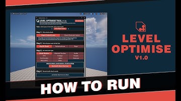 LEVEL OPTIMISE - 03 How To Run (Unreal Engine 5 Tool)