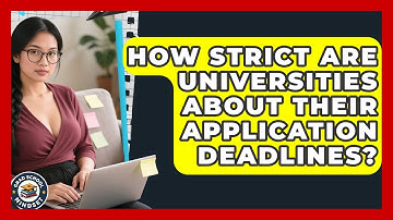 How Strict Are Universities About Their Application Deadlines? | Grad School Mindset News