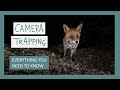 CAMERA TRAPPING: Equipment, Settings, Set Up