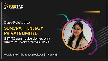 GST ITC can not be denied only due to mismatch with GSTR 2A! | Case Law