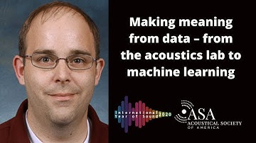 Making meaning from data – from the acoustics lab to machine learning