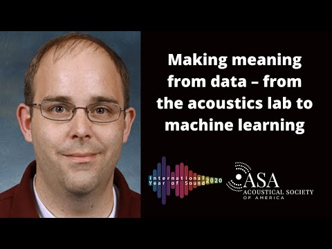 Making meaning from data – from the acoustics lab to machine learning