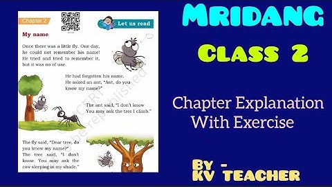 My Name| Chapter Explanation with Exercise |Class 2||UNIT 4 | Ch 2|ENGLISH |NEW NCERT |MRIDANG