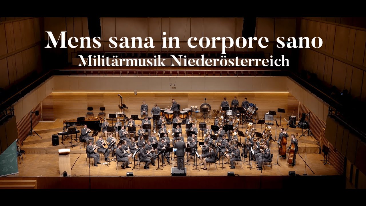 Mens sana in corpore sano (Geert J. Sprick) - Militärmusik Niederösterreich