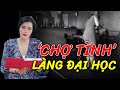 Nhộn nhịp “chợ tình” quanh làng Đại học | Ký sự | Trắng Đêm