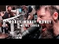 Money money money metal cover by leo moracchioli