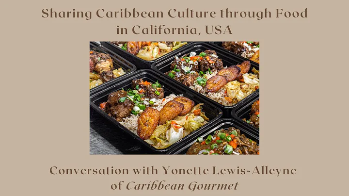 Sharing Caribbean Culture through Food in California.