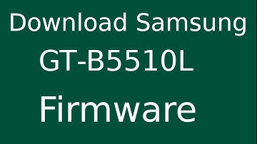 How To Download Samsung GALAXY Y Pro DUOS GT-B5510L Stock Firmware (Flash File) For Update Device