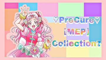【MEP COLLECTION】- PreCure💖 (Part 2)