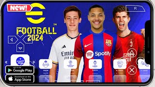 [NEW UPDATE] eFOOTBALL PES 2024 PPSSPP CAMERA PS5 ANDROID OFFLINE NEW KITS 2023-24 & FULL TRANSFERS