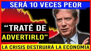 💥 DRUCKENMILLER ADVIERTE: &quot;La CRISIS ECONOMICA 2023 será 10 VECES PEOR&quot;