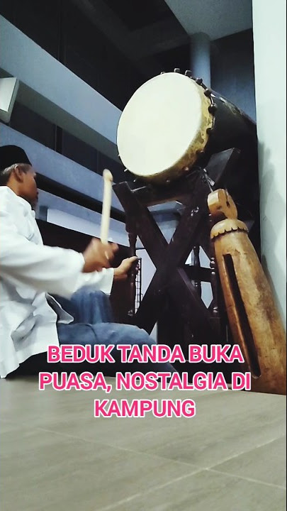 Beduk tanda buka puasa #viral, shorts #youtubeshorts