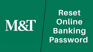How to Reset your Passcode of M & T Online | mtb.com.au Login