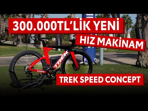 300.000Tl'liK Yeni Hız Makinam / Trek Speed Concept