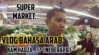 BELAJAR BAHASA ARAB DI SUPER MARKET ||ARAB SAUDI