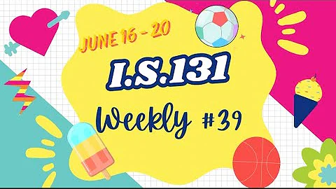 I S 131 Weekly #39