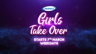 @AnimaxAsia X @MskyMedia | Mar 2024 | Girls Take Over - PV