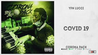 YFN Lucci - Covid 19 (Corona Pack)