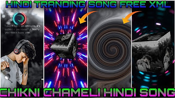CHIKNI CHAMELI HINDI TRANDING SONG ❤️ ALIGHT MOCTION VIDEO EDITING XML FILE 😍 #SANTUEDIT
