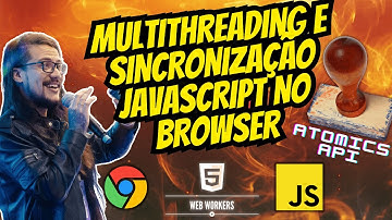 Aprenda multithreading em JavaScript agora (eu duvido!)