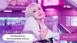 Jeon Somi  – Fast Forward (Instrumental With Backing Vocals) |Lyrics|