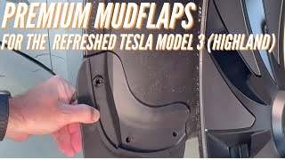 Premium Mudflaps for the Refreshed Tesla Model 3 (Highland)