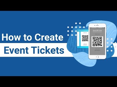 How to Create Event Tickets: Easy Way to Authenticate Guest Entries