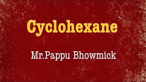 Cyclohexane, Rearrangement reaction,Part:07,Mr.Pappu Bhowmick