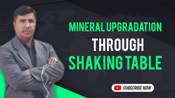 Upgradation of Minerals Through Shaking Table/ MiningInsights