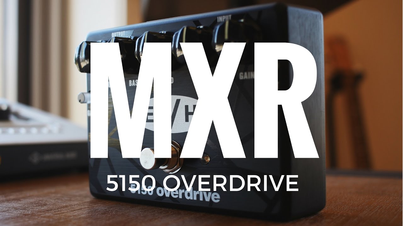 MXR EVH 5150 Overdrive - Demo - YouTube