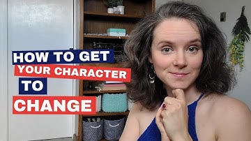 Everything You Need to Know About the Lie the Character Believes