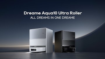 Introducing Dreame Aqua10 Ultra Roller
