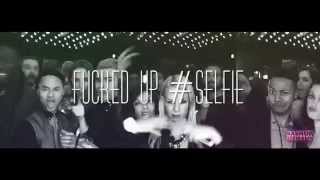 Mashup-Germany - Fucked Up #Selfie [Short Version]