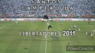 Hino do Santos - Libertadores 2011